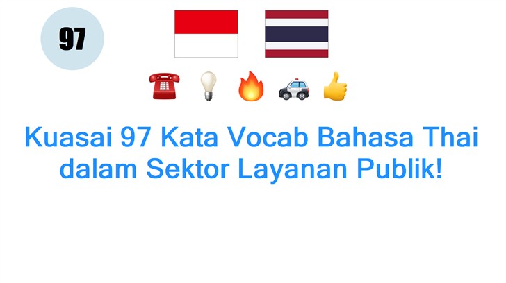 Kuasai 97 Kata Vocab Bahasa Thai dalam Sektor Layanan Publik!